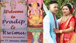 Pradip & Rwimu Wedding Receiption on 17 january 2026 at Mudoibari ,Darrang .