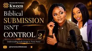 Authority, Submission & God's Design for the Modern Woman Prt 2