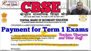 #CBSE Remuneration | Payment | Approved Rates | Term 1 Exams | Teachers | Observers | CS | Others |