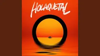 Holaquetal