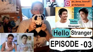 Hello Stranger - Ep.03 [Video Reaction] Link in the description