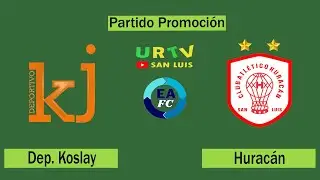 Partido promoci&oacute;n | Dep. Koslay Vs. Hurac&aacute;n