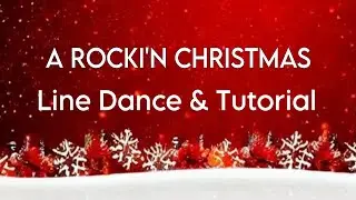 A ROCKIN' CHRISTMAS - Line Dance (Dance & Tutorial