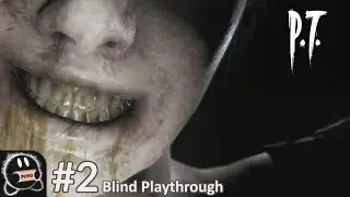⚫ P.T. (Silent Hills) - Blind Playthrough (Part 2) | RKirby808 2018.10.31 Livestream