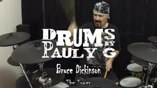 BRUCE DICKINSON - THE TOWER Drum Cover