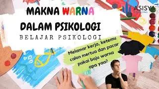 Makna Warna dalam Psikologi | Belajar Psikologi #belajarpsikologi #psikologi #asisyaconsulting