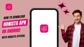 Как загрузить APK-файл Honista на Android: пошаговое руководство | Официальный сайт Honista
