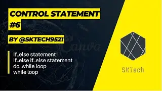 control statement in java | If..else |  if..else if..else statement | do..while loop | while loop #6