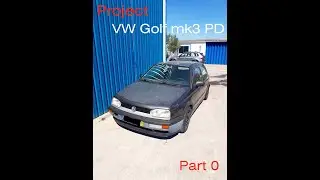 VW Golf mk3 GTD Project Intro Part 0 