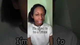 I&rsquo;m proud to be a Witch!