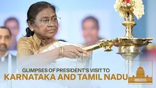 Glimpses of President Droupadi Murmu's visit to Karnataka and Tamil Nadu