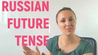 Learn Russian FUTURE TENSE! 2 WAYS! Going to & Will - Собираюсь и Буду