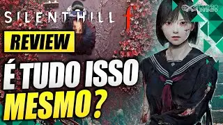 REVIEW: SILENT HILL F &Eacute; TUDO ISSO MESMO? AN&Aacute;LISE SEM SPOILER