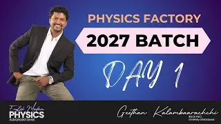 2027 Physics Factory - Day 01