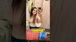 Kya ChatGPT ne mera male version banane mein justice kiya? 🤪🫣 #chatgpt #AITrends #FunnyShorts