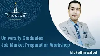 “University Graduates Job Market Preparation Workshop”  المحاضر: Kadhim Waheeb