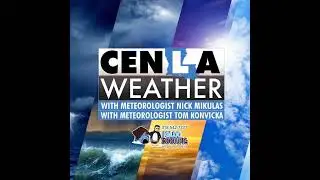 Cenla Weather Update