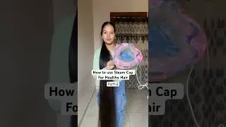 How to use Hair Steam Cap # haircare#hairsteamer #steamcap#hairgoals #viral#shorts #ytshorts