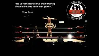 HHITTW: Pro Wrestling - Vince Russo reflects on making David Arquette champion