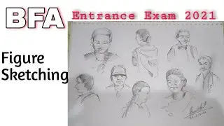 BFA Entrance exam 2021 sketching practice PART 4 ,