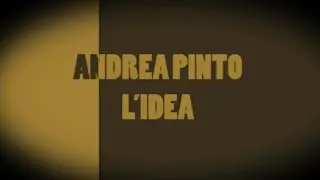 Andrea Pinto - L'idea