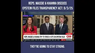 Reps. Massie & Khanna Discuss Epstein Files Transparency Act: 9/3/25