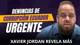 URGENTE: Jordan hace m&aacute;s revelaciones sobre corrupci&oacute;n en Ecuador y revela involucrados - Imperdible