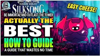 КАК ПРОЙТИ &laquo;КОРАЛЛОВУЮ БАШНЮ&raquo;: ЛЕГКИЙ ГИД ПО СЫРУ | Hollow Knight Silksong