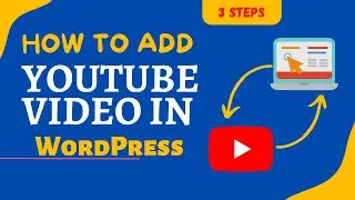 How To Add Youtube Video in WordPress| 2023| Video Links & Embed | WordPress Tutorial |no plugin