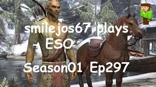 smilejos67 plays - ESO Season01 Ep297, Ebony Flask Inn