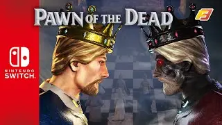 Pawn of the Dead || Nintendo Switch Trailer