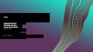 Heerhorst, Peter Pahn, Slin Bourgh - Time 2 Rave (Original Mix) // CODEX