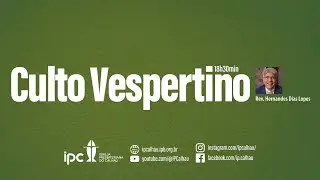 CULTO VESPERTINO 21/12/2025