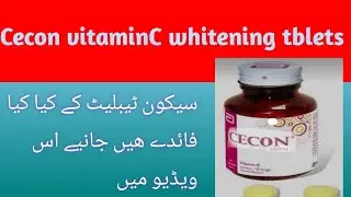 Cecon vitaminC tablet|uses benefit and side effect in urdu Health and care