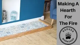 Making A Hearth For The Fire