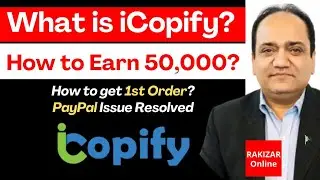What is iCopify? | How to earn 50,000 from iCopify? | iCopify Course | RAKIZAR Online