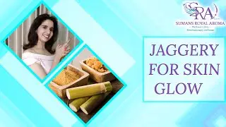 Jaggery For Skin Glow