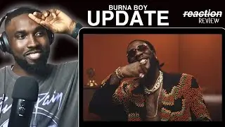 Burna Boy - UPDATE (REACTION/REVIEW)
