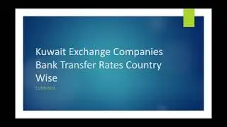 Kuwait Exchange Rates for Bank Transfer 17/SEP/2019 Country wise
