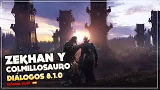 Voces y di&aacute;logos de Zekhan y Colmillosauro 8.1 | Battle for Azeroth
