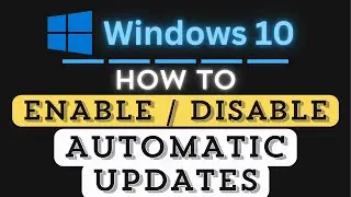 How to Enable or Disable Automatic Updates in Windows 10 | Step-by-Step Guide