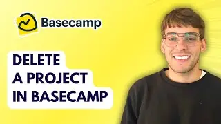How to Delete a Project in Basecamp [2026 Full Guide]