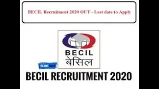 BECIL Recruitment 2020 | BECIL Vacancy Apply 2020 |BECIL Notification Bharti 2020 | BECIL apply form