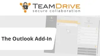 TeamDrive - Outlook Add-In [Tutorial - English]