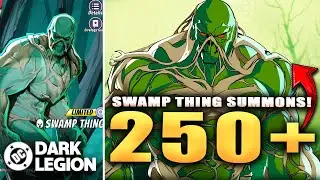 *NEW* SWAMP THING 250+ SUMMONS!!!!!! Review & Should you Summon?! (DC: Dark Legion)