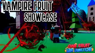 VAMPIRE FRUIT SHOWCASE (One Fruit Simulator)