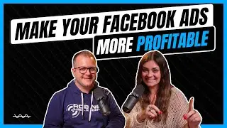 5 Ways to Make Your Facebook Ads More Profitable (ft. Leslie Clark)