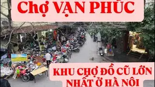 CUỐI NĂM ĐI THĂM KHU BÁN ĐỒ CŨ LỚN NHẤT TẠI HÀ NỘI DÀNH CHO CÁC BÁC CHƯA BIẾT.CHÚC CÁC BÁC VUI VẺ..
