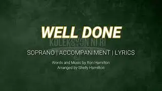 Well Done | Soprano | Vocal Guide by Sis. Mercy Luna Tom