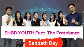 [Cover] SABBATH DAY By EHBD YOUTH Feat. The Fratelanza